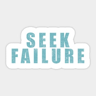 Seek Failure Sticker